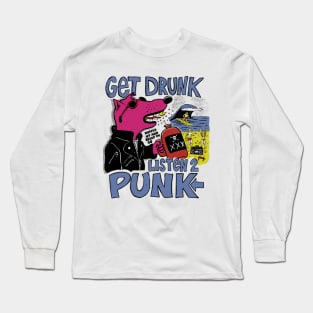 Get Drunk Listen to Punk (light) Long Sleeve T-Shirt